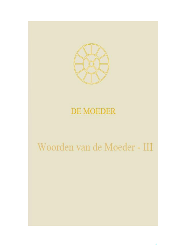 Woorden van de Moeder - III