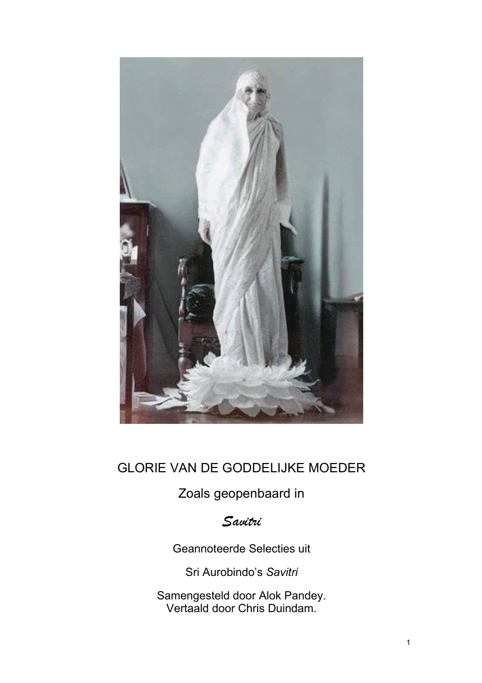 Glorie van de Goddelijke Moeder, Alok Pandey