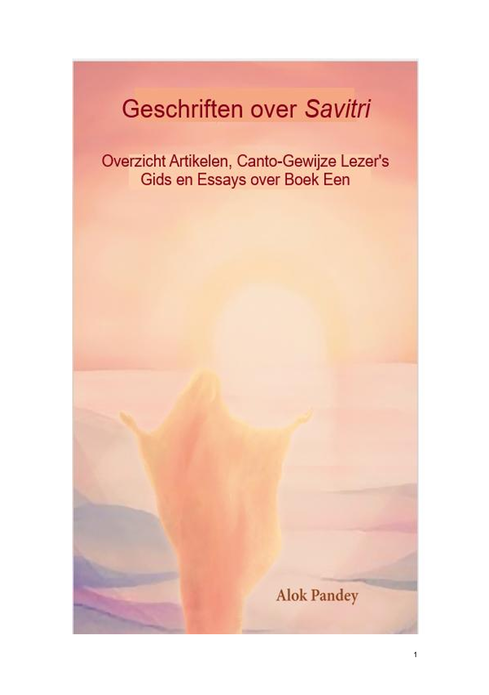 Geschriften over Savitri, Alok Pandey