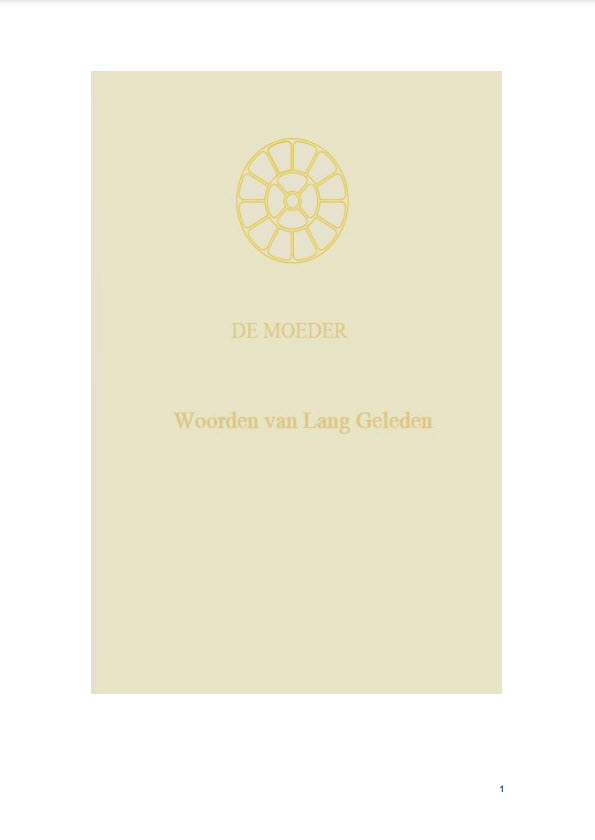 Woorden van lang geleden, De Moeder