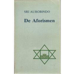 Sri Aurobindo – De Aforismen