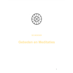 Gebeden en Meditaties, De Moeder