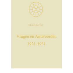 Vragen en Antwoorden 1921-1931, De Moeder