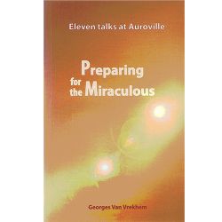Preparing for the Miraculous, G. van Vrekhem
