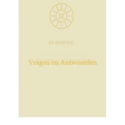 Vragen en Antwoorden 1957-1958, De Moeder