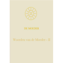 Woorden van de Moeder - II