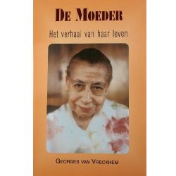 De Moeder, het verhaal van haar leven, G. van Vrekhem