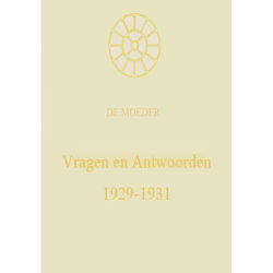 Vragen en Antwoorden 1929-1931, De Moeder