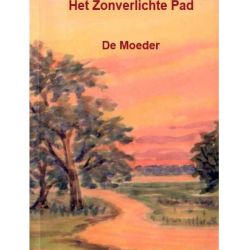 Het zonverlichte pad, De Moeder