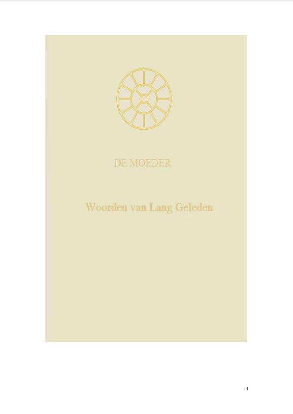 Woorden van lang geleden, De Moeder