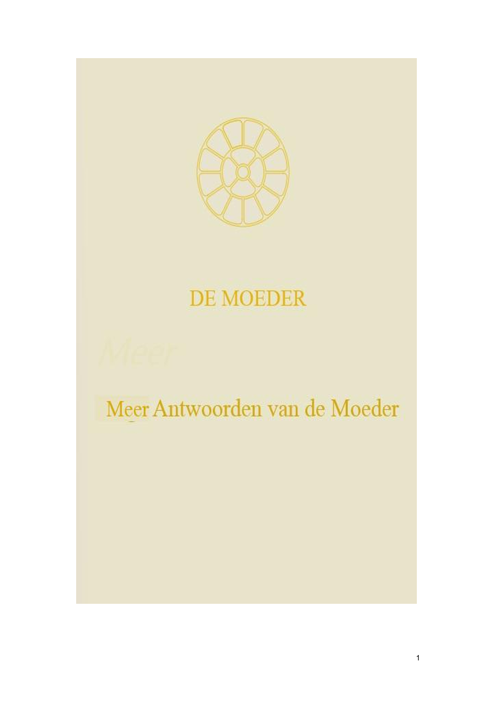 Meer Antwoorden van de Moeder, De Moeder