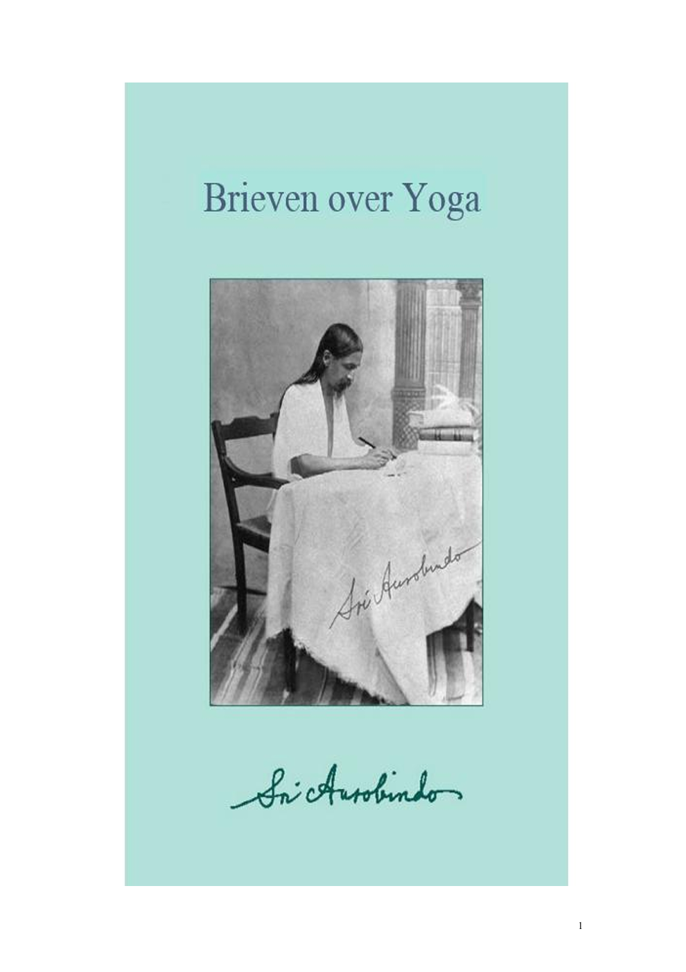 Brieven over Yoga, Sri Aurobindo